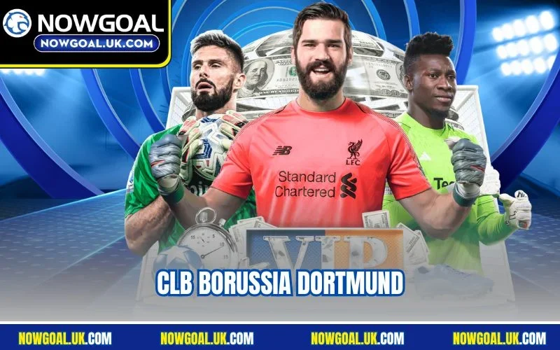 CLB Borussia Dortmund Bứt Tốc Tìm Lại Ánh Hào Quang